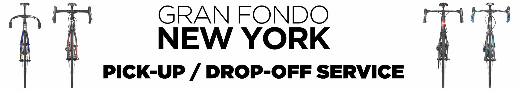 Gran Fondo NY Pick-up / Drop-off Service